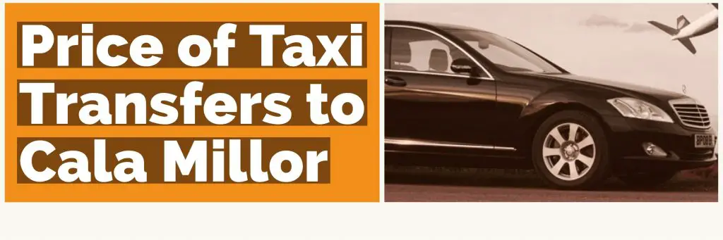 Price of taxi transfer from Palma Airport to Cala Millor